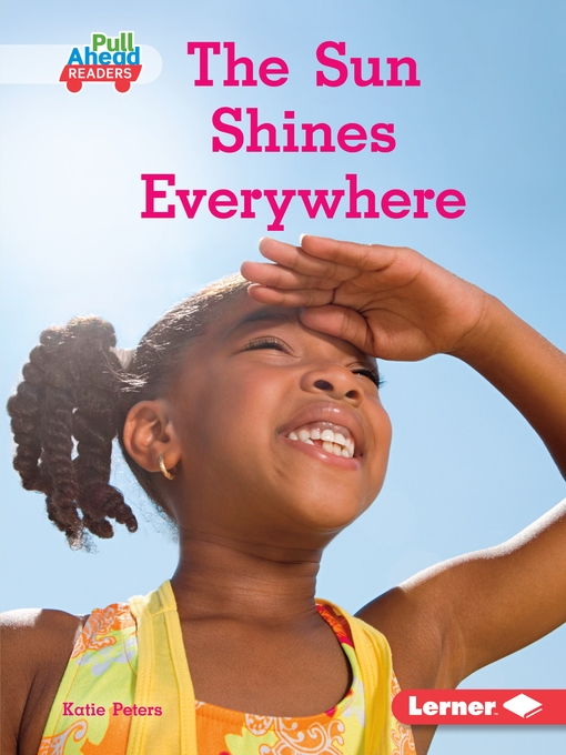 Title details for The Sun Shines Everywhere by Katie Peters - Available